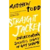 Transworld Publ. Ltd UK Straight Jacket | Matthew Todd