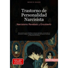  Trastorno de Personalidad Narcisista: Narcisismo Revelado y Encubierto idegen nyelvű könyv