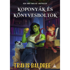 Travis Baldree - Koponyák és könyvesboltok  (Legendás Latték 2.) egyéb könyv