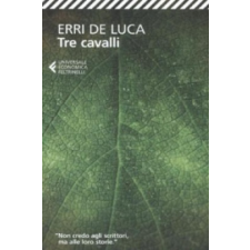  Tre cavalli – Erri De Luca idegen nyelvű könyv