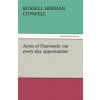 Tredition Classics Acres of Diamonds | Russell Herman Conwell