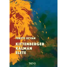 Trend Kittenberger Kálmán élete egyéb e-könyv