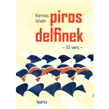 Trend Piros delfinek szépirodalom