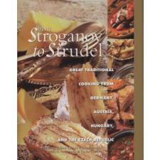 Trish Davies;Catherine Atkinson From Stroganov to Strudel gasztronómia