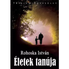 Trivium Egyesület Életek tanúja egyéb e-könyv