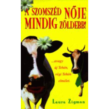 Trivium Kiadó A szomszéd nője mindig zöldebb! antikvárium - használt könyv