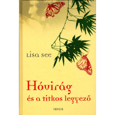 Trivium Kiadó Hóvirág és a titkos legyező antikvárium - használt könyv