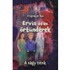 Trogmayer Éva - Ervin és az őrtündérek 2. - A nagy titok