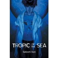  Tropic Of The Sea – Kon Satoshi idegen nyelvű könyv