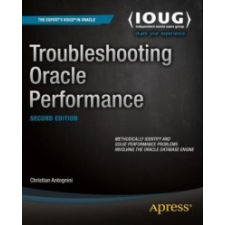 Troubleshooting Oracle Performance – Christian Antognini idegen nyelvű könyv