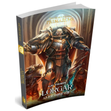 Tuan The Horus Heresy: Primarchák: Lorgar: Az Ige Hirdetője regény