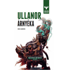 Tuan Warhammer 40.000: Bestia felemelkedése - Ullanor árnyéka regény