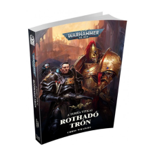 Tuan Warhammer 40.000: Terra Titkai: Rothadó Trón regény