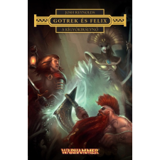 Tuan Warhammer: Gotrek és Felix - A Kígyókirálynő regény