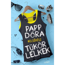 Tükörlelkek - Első rész gyermek- és ifjúsági könyv