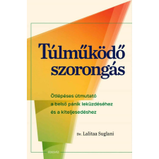 Túlműködő szorongás életmód, egészség