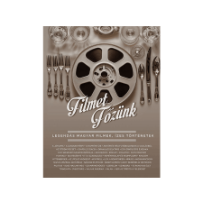  Tusjak Marianna (szerk.) - Filmet főzünk Legendás magyar filmek, ízes történetek gasztronómia