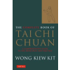 Tuttle Publishing Complete Book of Tai Chi Chuan | Wong Kiew Kit