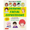 Tuttle Publishing How to Create Manga: Drawing Facial Expressions | Nextcreator Henshubu