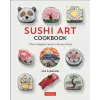 Tuttle Publishing Sushi Art Cookbook | Ken Kawasumi