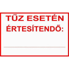  Tűz esetén értesítendő… - utánvilágító műanyag, 160*240mm információs tábla, állvány