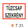  Tüzcsap szekrény helyét jelölö tábla t 31.