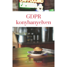 Tüzkő GDPR konyhanyelven gazdaság, üzlet