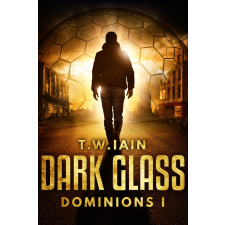 TW Iain (magánkiadás) Dark Glass egyéb e-könyv