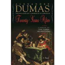  Twenty Years After – Alexandre Dumas,Lawrence Ellsworth idegen nyelvű könyv