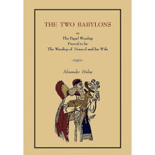  Two Babylons – Alexander Hislop idegen nyelvű könyv