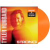  Tyler Hubbard - Strong (Translucent Orange Vinyl) (Vinyl LP (nagylemez))