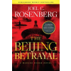 Tyndale House Publishers The Beijing Betrayal | Joel C. Rosenberg