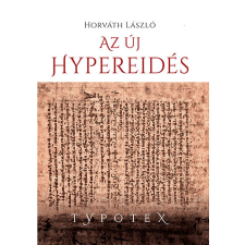 Typotex Elektronikus Kiadó Az új Hypereidés antikvárium - használt könyv