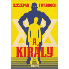 Typotex Kiadó A király regény