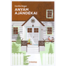 Typotex Kiadó Anyám ajándékai regény