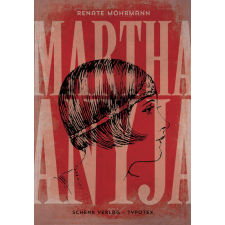 Typotex Kiadó Martha anyja - Typotex Világirodalom regény