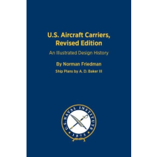 U.S. Aircraft Carriers Revised Edition: An Illustrated Design History idegen nyelvű könyv