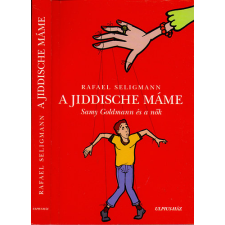 Ulpius-Ház A Jiddische Máme - Samy Goldmann és a nők antikvárium - használt könyv