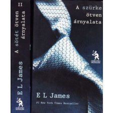 Ulpius-Ház A szürke ötven árnyalata - A sötét ötven árnyalata antikvárium - használt könyv