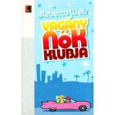 Ulpius-Ház Vagány nők klubja - A Ya-Ya testvériség isteni titkai antikvárium - használt könyv
