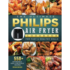  Ultimate Philips Air fryer Cookbook idegen nyelvű könyv