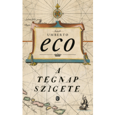 Umberto Eco ECO, UMBERTO - A TEGNAP SZIGETE ÚJ BORÍTÓ irodalom