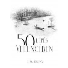 UNDERGROUND 50 lépés Velencében szépirodalom