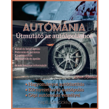 UNDERGROUND Autómánia: Útmutató az autóápoláshoz egyéb e-könyv