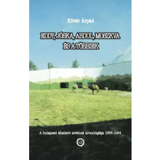 UNDERGROUND Eddy, Jóska, Abdul, Moszkva és a többiek egyéb e-könyv