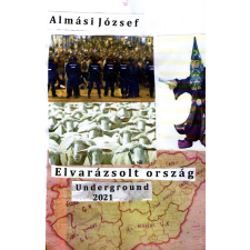 UNDERGROUND Elvarázsolt ország társadalom- és humántudomány