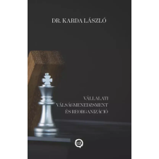 UNDERGROUND Vállalati válságmenedzsment és reorganizáció egyéb e-könyv