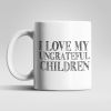  Ungrateful Children fehér bögre