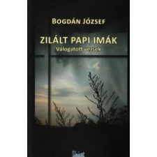 Unicus ZILÁLT PAPI IMÁK - VÁLOGATOTT VERSEK irodalom