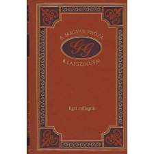 Unikornis Kiadó Egri csillagok (A magyar próza klasszikusai 5.) antikvárium - használt könyv